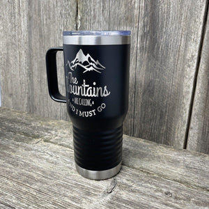 MOUNTAINS ARE CALLING 20oz COFFEE CUP Tumbler Hells Canyon Designs
